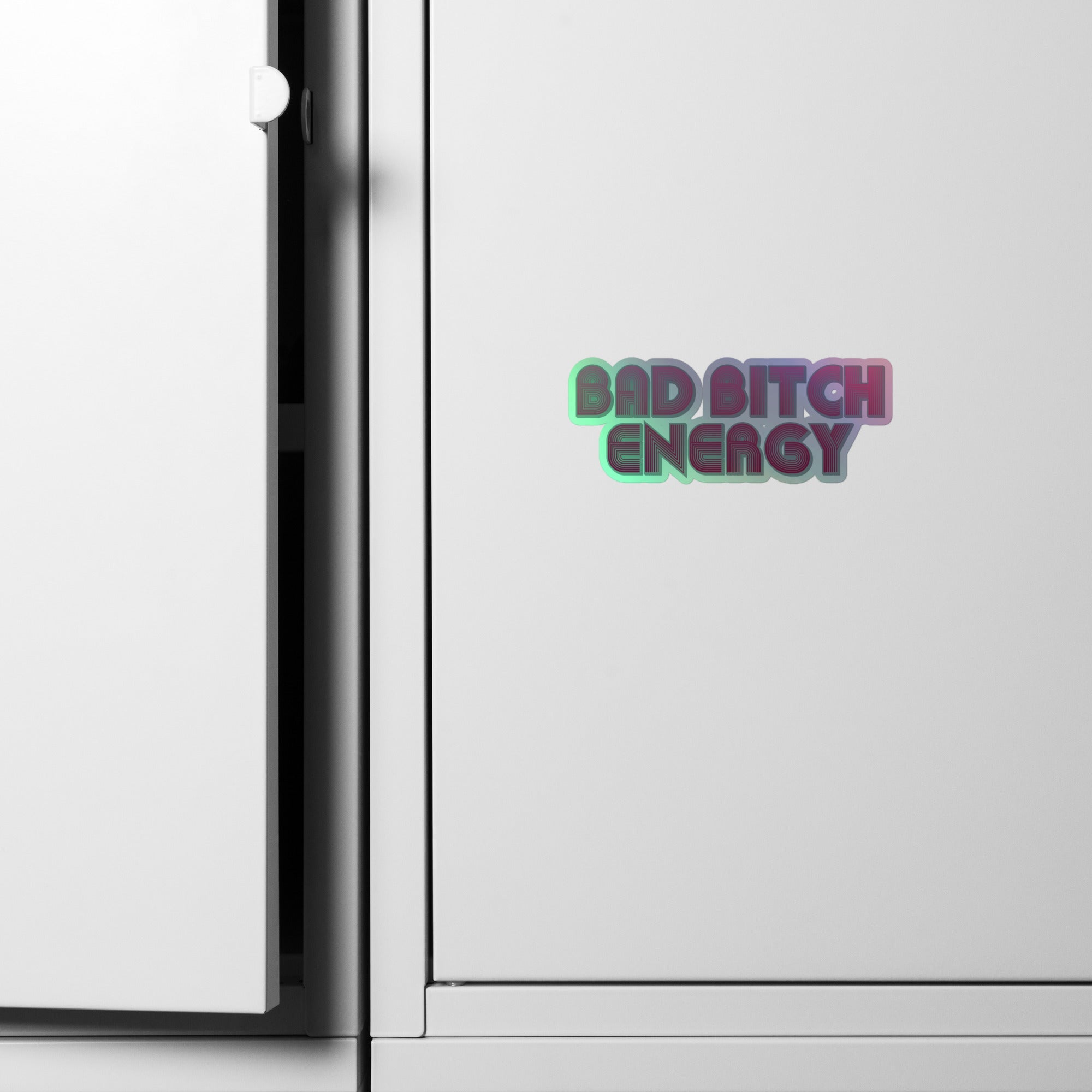 Bad Bitch Energy Holographic stickers